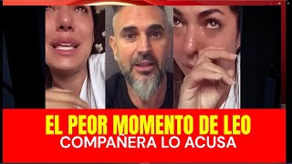 Leo Monero fue duramente acusado por UNa compañera  LEO ESTA AL HORNO [upl. by Adi652]