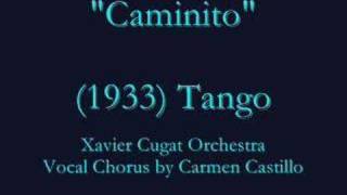 quotCaminitoquot 1933 Tango  Xavier Cugat [upl. by Acinod]