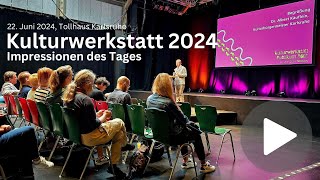 Impressionen der Kulturwerkstatt 2024 [upl. by Nikolos207]