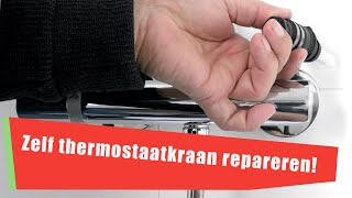 54 Zelf je thermostaatkraan repareren [upl. by Nivahb]