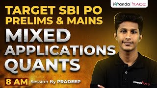 TARGET SBI PO  PRELIMS 2024  MIXED APPLICATION QUANTS  PRADEEP KUMAR [upl. by Raual]