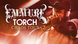 Emmure  quotTorchquot LIVE Chaos Tour [upl. by Glover363]