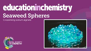 Seaweed spheres – crosslinking sodium alginate gels [upl. by Jolee]