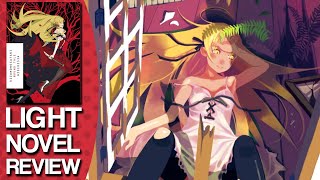 Kizumonogatari Wound Tale Monogatari Series Volume 1 Light Novel Review [upl. by Nath115]