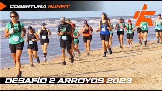 DESAFÏO 2 ARROYOS 2023 somosrunfit [upl. by Otero]