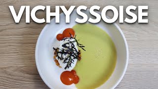 How to make VICHYSSOISE at home  Michelin Star Leek Soup [upl. by Johnna905]