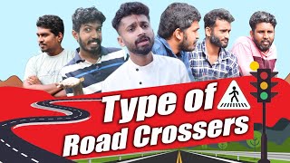 TYPES OF ROAD CROSSERS🤪 [upl. by Meneau]