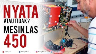 MEMBONGKAR FAKTA MESIN LAS YANG KATANYA BISA 450 WATT [upl. by Carlee]