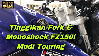 Tinggikan Fork Dan Monoshock FZ150i Modified Touring [upl. by Enaenaj]