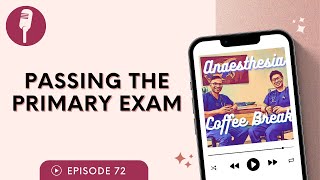 Passing the 2024 exam  podcast anaesthesiology exam [upl. by Burrus]