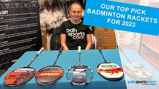 Top 5 Badminton Rackets for 2023 chosen by the badminton experts at pdhsportscom [upl. by Mathi576]