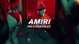 AMIRI  Polo Gonzalez [upl. by Ardnek6]