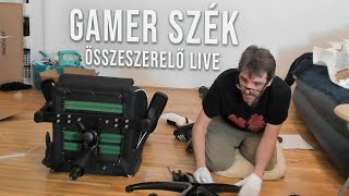 Gamer szék összeszerelő live [upl. by Zia]