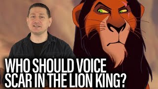 Who Should Voice Scar In The Lion King [upl. by Christye]