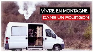 VIVRE EN MONTAGNE DANS UN FOURGON vanlife camtar nomade fourgonaménagé van montagne [upl. by Ellennoj]