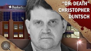 The Case of quotDr Deathquot Christopher Duntsch [upl. by Cupo]