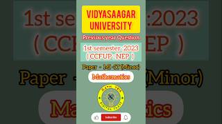 Mathematics Minor question vidyasagaruniversity nep2020 exam semester exampapersemester1 [upl. by Siuqram74]