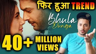 Bhula Dunga Crosses 40 Million Views  Song Trending Again  Sidharth Shukla And Shehnaz Gill [upl. by Ainesej]