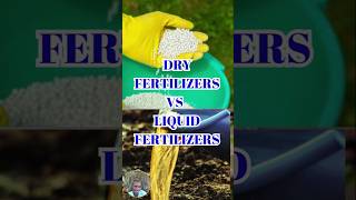 FERTILIZER 101 DRY OR LIQUID CHOOSE THE RIGHT ONE FOR YOUR GARDEN [upl. by Ferdy]