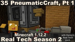 Real Tech S2E35  PneumaticCraft Getting Started [upl. by Ela]