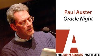 Paul Auster on Oracle Night  The John Adams Institute [upl. by Devinna945]