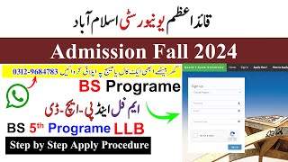 QuaidiAzam University Islamabad Admissions 2024  How to Apply  BS 5th MPhilMS amp PhD Programs [upl. by Adnolrehs]