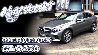 Abgecheckt  Mercedes GLC 250 Coupé  Schwer in Ordnung  Erfahrungsbericht [upl. by Golding142]