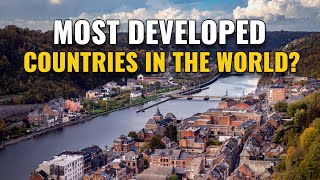 10 Most Developed Countries in the World 2024 [upl. by Esoryram]