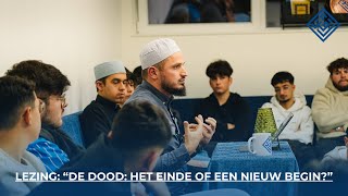 LEZING “DE DOOD HET EINDE OF EEN NIEUW BEGIN” [upl. by Gilberta]