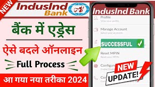 indusind bank address change online 2024  indusind bank mobile app se address change karen [upl. by Oiludbo859]