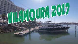 Виламоура 2017  Vilamoura Portugal [upl. by Aiblis179]