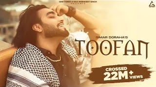 TOOFAN  Simar Dorraha Full Song  Sruishty Maan  Punjabi Songs 2021 [upl. by Meekah]