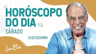 Horóscopo do Dia 30 de Dezembro  Sábado  POR JOÃO BIDU [upl. by Feucht]