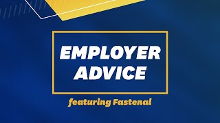 Preparing for an Interview  Employer Advice Featuring Fastenal [upl. by Michey]