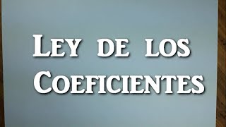 Ejemplo de la Ley de Coeficientes [upl. by Aedni626]