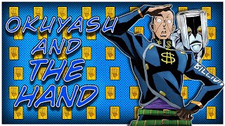 Okuyasu and The Hand [upl. by Tessi]