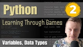 Python 2  Variables and Data Types  Game On Learn Python from Scratch [upl. by Dulcinea]