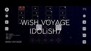 アイドリッシュセブン WiSH VOYAGE  IDOLiSH7【Sky楽譜】 [upl. by Maurits]