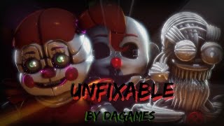 Unfixable By DAGames FNAF SFM [upl. by Anni]