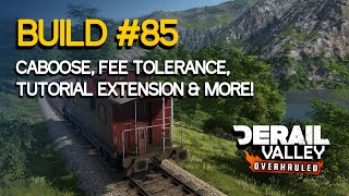 Derail Valley 85  Caboose Fee Tolerance Tutorial Extension amp More [upl. by Wiskind353]