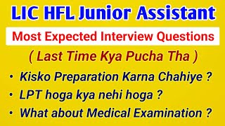 Most Expected Interview Questions for LIC HFL JUNIOR ASSISTANT Exam 2024  My Preparation Strategy 🎯 [upl. by Flower]