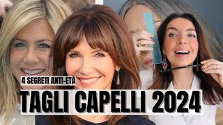 TAGLI DI CAPELLI 2024 OVER 50 e non solo 4 SEGRETI ANTIETÀ [upl. by Wyck]