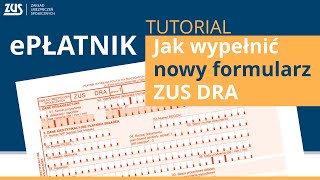 Jak wypełnić nowy ZUS DRA  tutorial ePłatnik [upl. by Laureen]