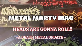 Heads Are Gonna Roll  A Death Metal Collection Update  Some Real Bangers [upl. by Aerdnuahs]