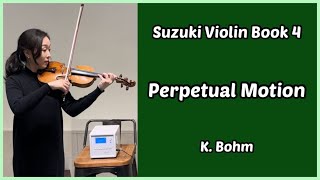 Perpetual Motion by Bohm l 무궁동 l Suzuki Violin Book 4 l 스즈키 바이올린 4권 [upl. by Ynohtnaleahcim]