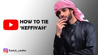 How To Tie Keffiyah  Shemagh  Headscarf In Right Way  Tutorial 1 [upl. by Wareing]