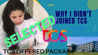 Why I didnt join TCS  How To Clear TCS Interview  Package Tips amp Rounds [upl. by Schilt104]