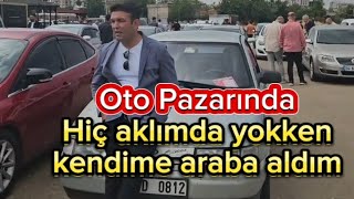 oto pazarında canli yayin yaparken kendime araba aldım abi [upl. by Ihcego829]