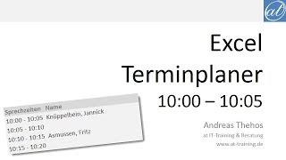 Excel  417  Terminplaner mit fortlaufenden Zeitintervallen [upl. by Compton]