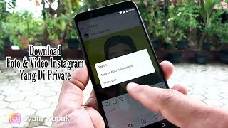 Cara Download Foto amp Video Instagram Yang Di Private [upl. by Tremaine593]